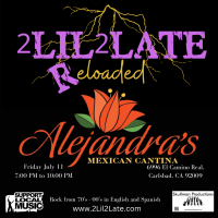 2Lil2Late Returns To Alejandras