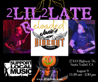 2Lil2Late rocks the Mountain at Josie's