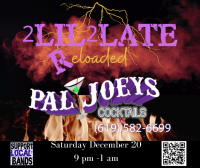 2Lil2Late returns to Pal Joey's
