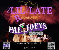 2Lil2Late returns to Pal Joey's